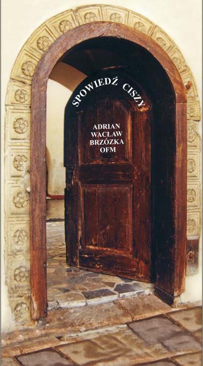 Słowami o ciszy - wieczór z poezją br. Adriana Brzózki