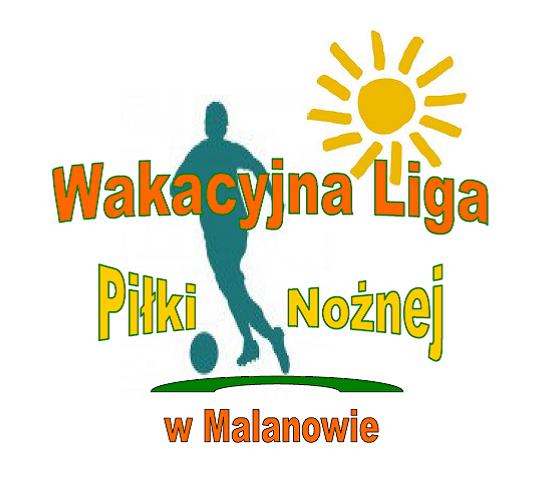 Rusza III edycja Wakacyjnej Ligi Piłki Nożnej  w Malanowie