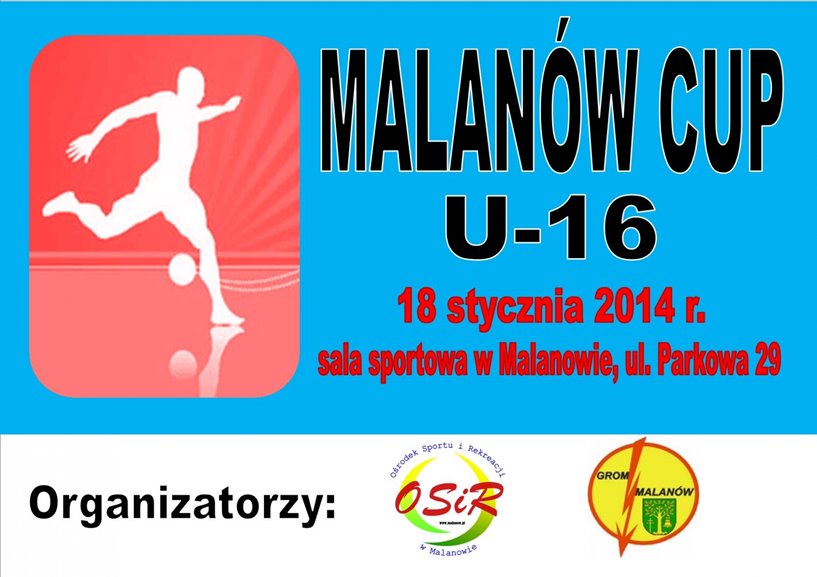 Spróbuj sił w Malanów Cup U-16