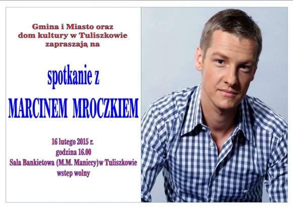 Spotkaj się z Marcinem Mroczkiem w Tuliszkowie
