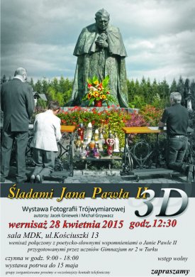 Śladami Jana Pawła II- wystawa fotografii 3D