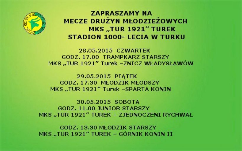 Zapraszamy na mecze drużyn młodzieżowych MKS „TUR 1921” Turek