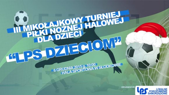 II Mikołajkowy Turniej Piłki Nożnej Halowej dla Dzieci LPS DZIECIOM