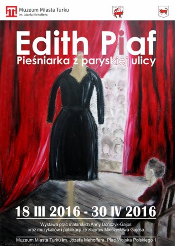 Otwarcie wystawy Edith Piaf - Pieśniarka z paryskiej ulicy