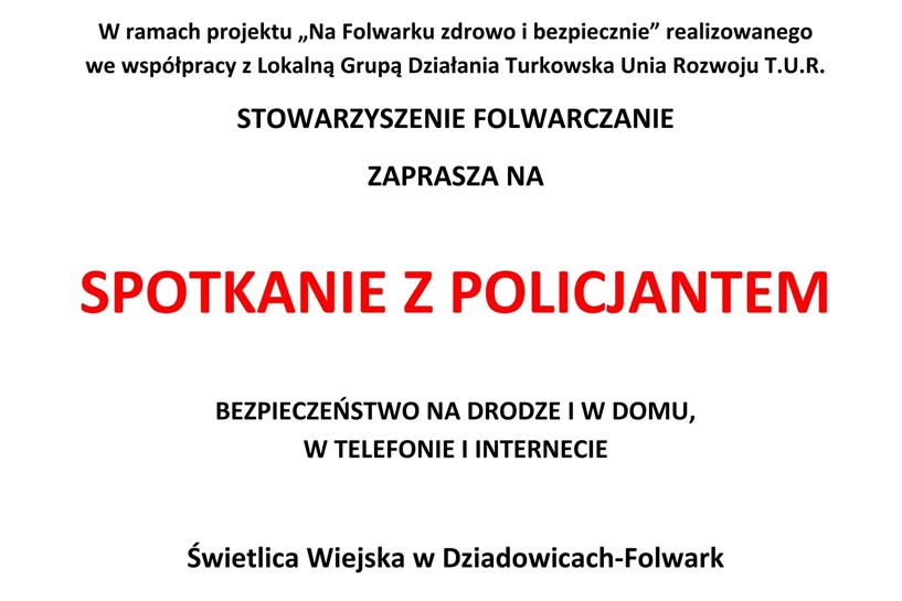 Dziadowice-Folwark: Spotkanie z policjantem już dziś