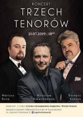 Koncert Trzech Tenorów w Tuliszkowie
