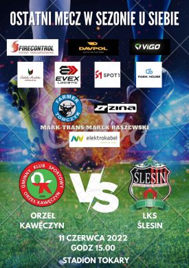 Orzeł Kawęczyn vs LKS Ślesin - ostatni mecz sezonu