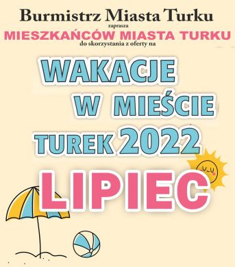 Wakacje w mieście - Turek 2022 - lipiec