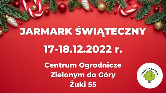 Jarmark świąteczny w Centrum Ogrodniczym w Żukach