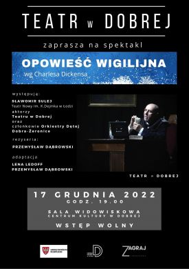 Teatr w Dobrej: Opowieść Wigilijna
