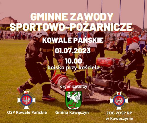 Gminne Zawody Sportowo-Pożarnicze w Kowalach Pańskich