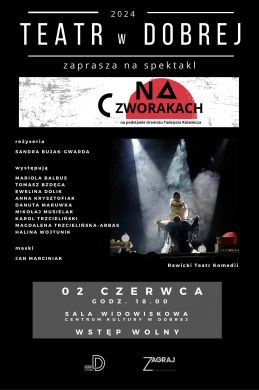 Spektakl Na czworakach w Teatrze w Dobrej