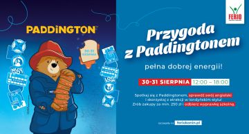 Przygoda z Paddingtonem pełna dobrej energii