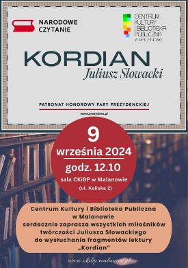 Narodowe Czytanie - Kordian Juliusz Słowacki w Malanowie