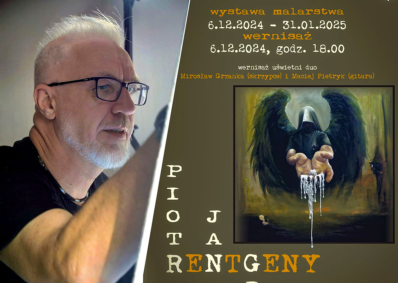 „Rentgeny” - malarstwo Piotra Jana Gila w Muzeum w Turku. Wernisaż wystawy już 6 grudnia