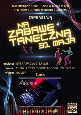 Zabawa Taneczna 31 Maja w Dobrej