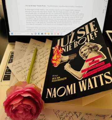 Czas na książkę: „Już się nie boję” Naomi Watts - Najodważniejsza i najzabawniejsza książka o menopauzie.