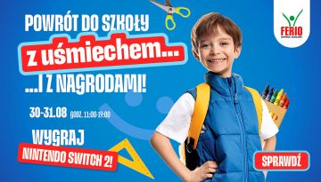 Nintendo Switch 2 czeka na zwycięzców! Ostatni weekend wakacji w Ferio Konin!