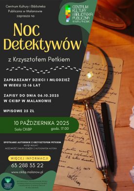 Noc Detektywów z Krzysztofem Petkiem w Malanowie