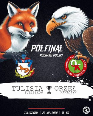 Półfinał Pucharu Polski – MGKS Tulisia Tuliszków vs Orzeł Kawęczyn