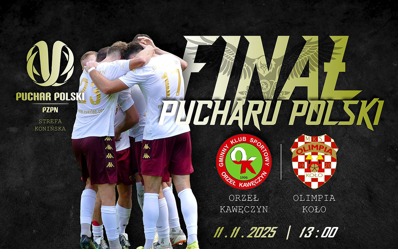 Wspieraj lokalny sport. Zostań sponsorem finału Pucharu Polski z Orłem Kawęczyn