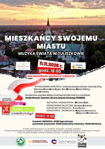 Mieszkańcy swojemu miastu. Muzyka świata w Tuliszkowie na Święto Niepodległości