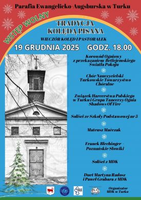 Tradycja Kolędą Pisana – Wieczór Kolęd i Pastorałek w kościele ewangelicko-augsburskim w Turku