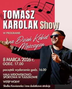 Tomasz Karolak Show – Dzień Kobiet i Mężczyzn w Tuliszkowie